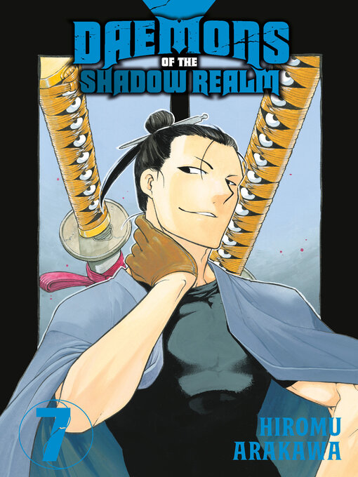 Title details for Daemons of the Shadow Realm, Volume 7 by Hiromu Arakawa - Available